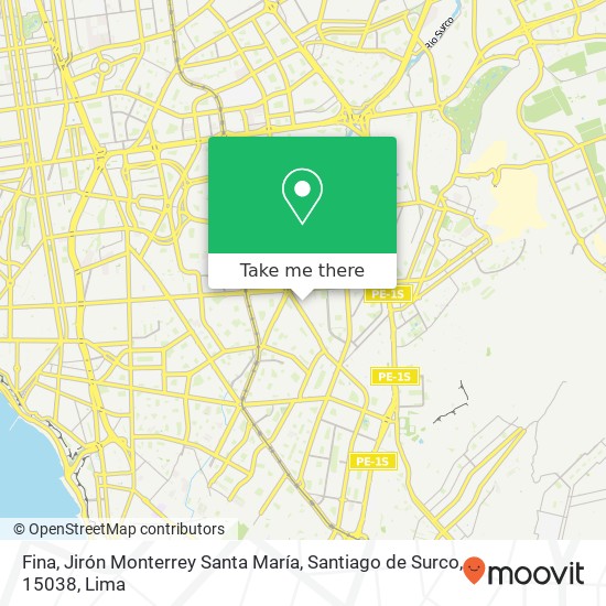 Fina, Jirón Monterrey Santa María, Santiago de Surco, 15038 map