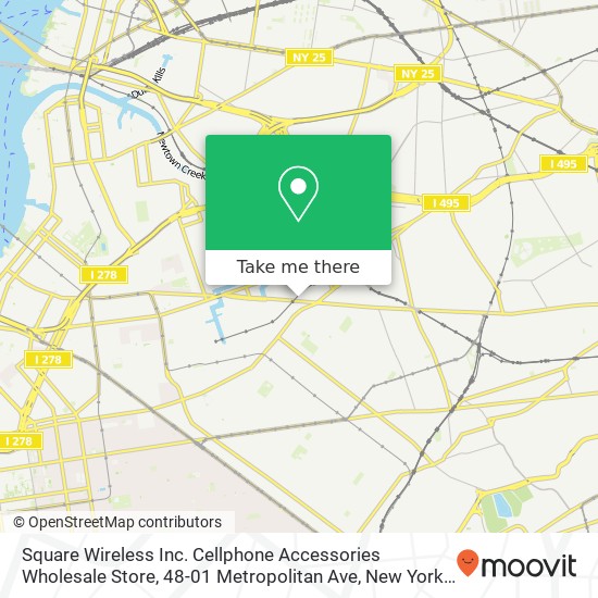 Square Wireless Inc. Cellphone Accessories Wholesale Store, 48-01 Metropolitan Ave map