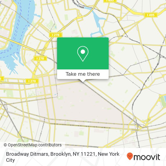 Broadway Ditmars, Brooklyn, NY 11221 map