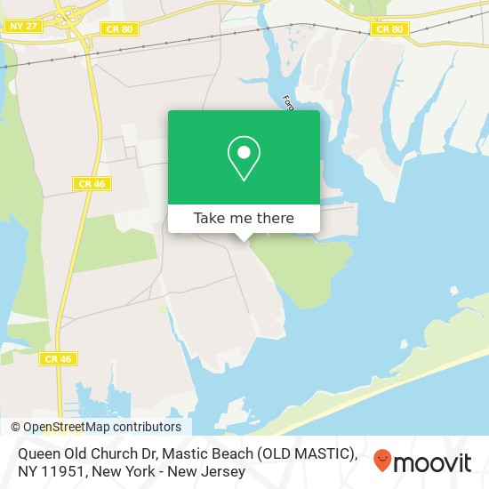 Queen Old Church Dr, Mastic Beach (OLD MASTIC), NY 11951 map