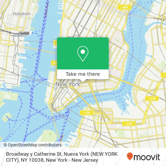 Broadway y Catherine St, Nueva York (NEW YORK CITY), NY 10038 map