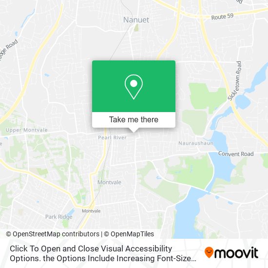 Click To Open and Close Visual Accessibility Options. the Options Include Increasing Font-Size and map