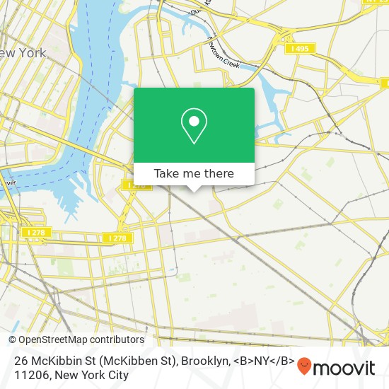 Mapa de 26 McKibbin St (McKibben St), Brooklyn, <B>NY< / B> 11206