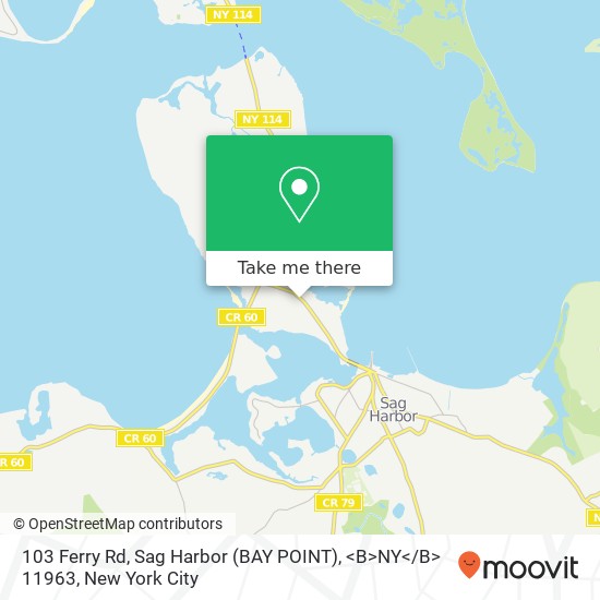 Mapa de 103 Ferry Rd, Sag Harbor (BAY POINT), <B>NY< / B> 11963