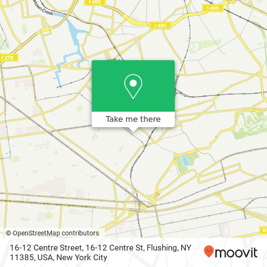 16-12 Centre Street, 16-12 Centre St, Flushing, NY 11385, USA map