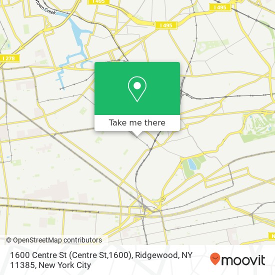 1600 Centre St (Centre St,1600), Ridgewood, NY 11385 map