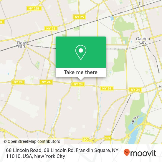 Mapa de 68 Lincoln Road, 68 Lincoln Rd, Franklin Square, NY 11010, USA