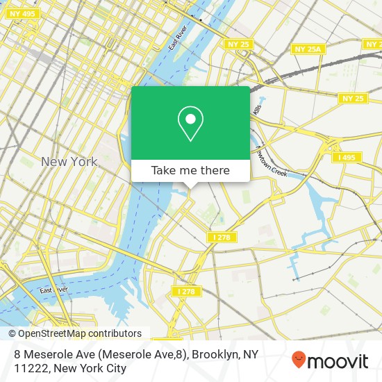 8 Meserole Ave (Meserole Ave,8), Brooklyn, NY 11222 map