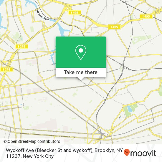 Wyckoff Ave (Bleecker St and wyckoff), Brooklyn, NY 11237 map