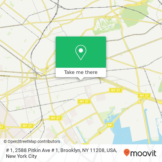 # 1, 2588 Pitkin Ave # 1, Brooklyn, NY 11208, USA map