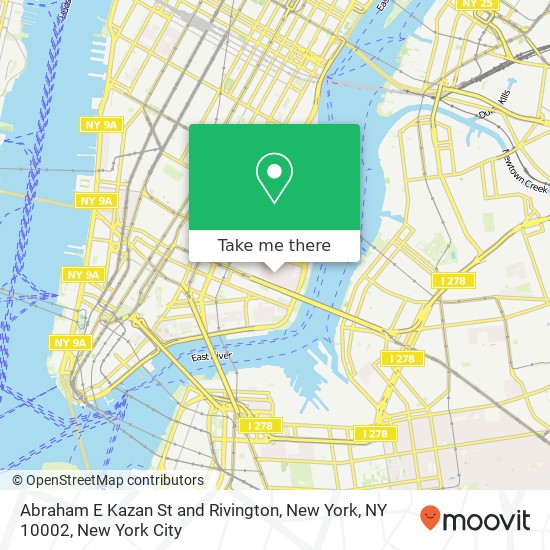 Abraham E Kazan St and Rivington, New York, NY 10002 map