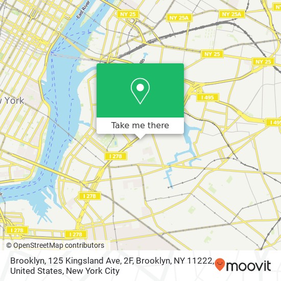 Brooklyn, 125 Kingsland Ave, 2F, Brooklyn, NY 11222, United States map