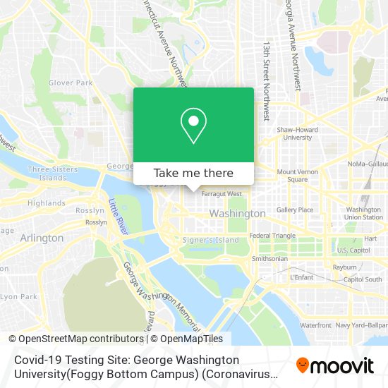 Covid-19 Testing Site: George Washington University(Foggy Bottom Campus) (Coronavirus Testing Site) map