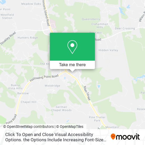 Click To Open and Close Visual Accessibility Options. the Options Include Increasing Font-Size and map