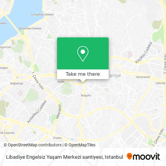 Libadiye Engelsiz Yaşam Merkezi santiyesi map