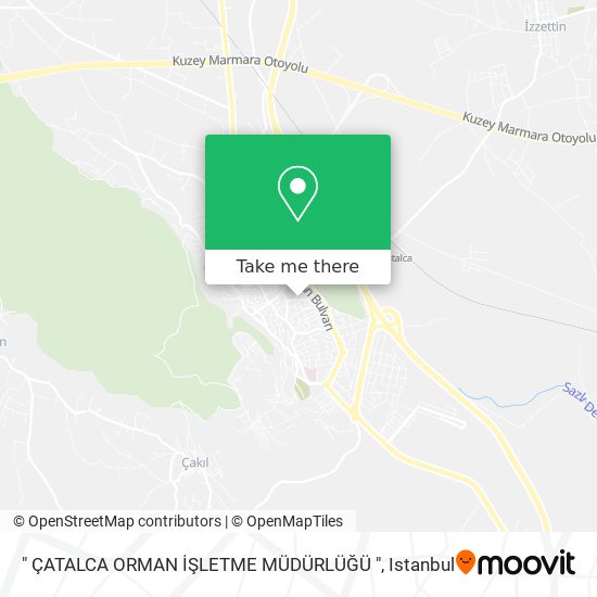 " ÇATALCA ORMAN İŞLETME MÜDÜRLÜĞÜ " map