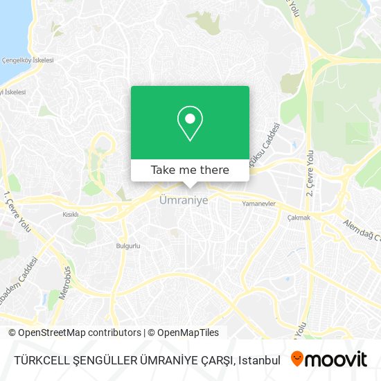 TÜRKCELL ŞENGÜLLER ÜMRANİYE ÇARŞI map