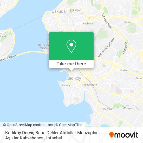 Kadıköy Derviş Baba Deliler Abdallar Meczuplar Aşıklar Kahvehanesi map