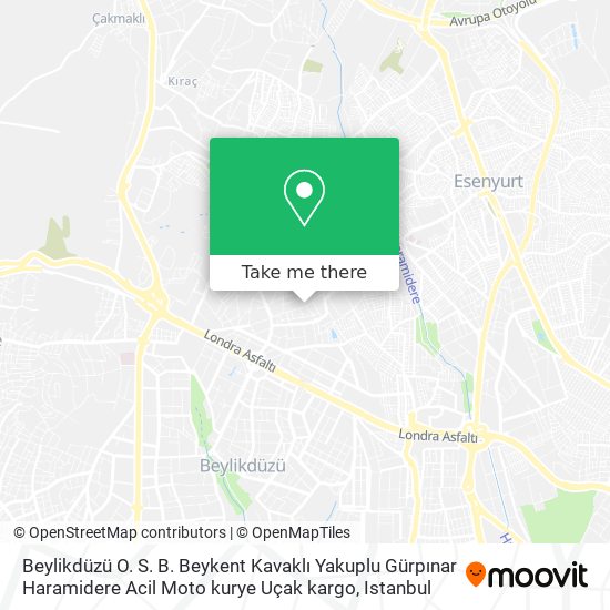 Beylikdüzü O. S. B. Beykent Kavaklı Yakuplu Gürpınar Haramidere Acil Moto kurye Uçak kargo map