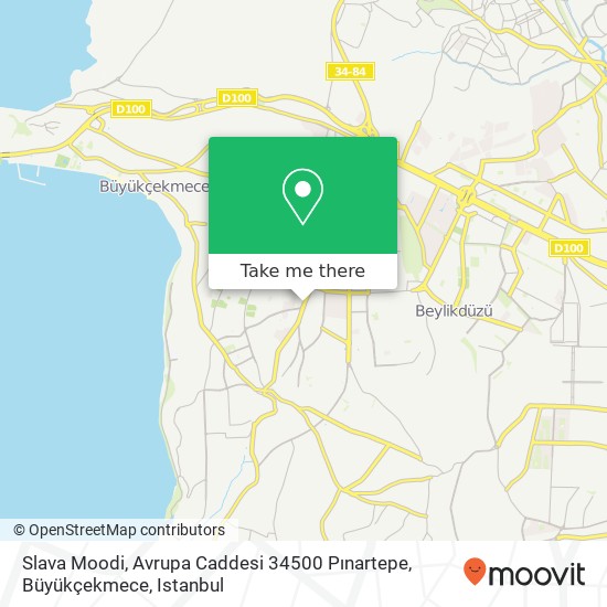 Slava Moodi, Avrupa Caddesi 34500 Pınartepe, Büyükçekmece map