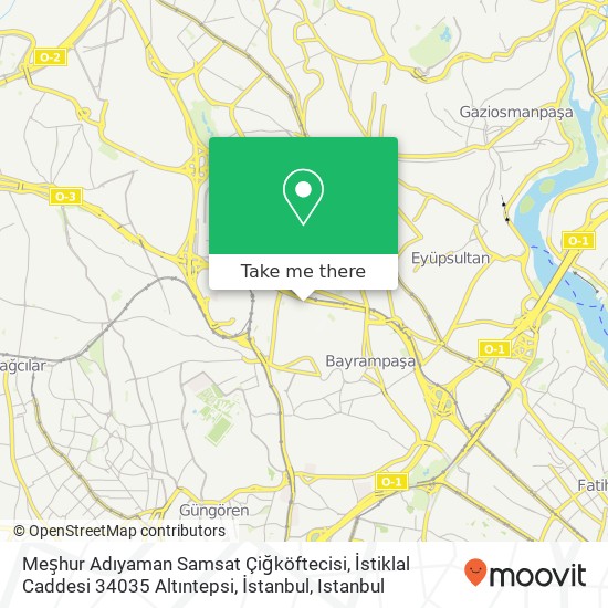 Meşhur Adıyaman Samsat Çiğköftecisi, İstiklal Caddesi 34035 Altıntepsi, İstanbul map