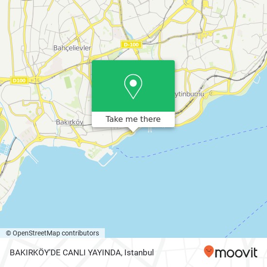 BAKIRKÖY'DE CANLI YAYINDA map