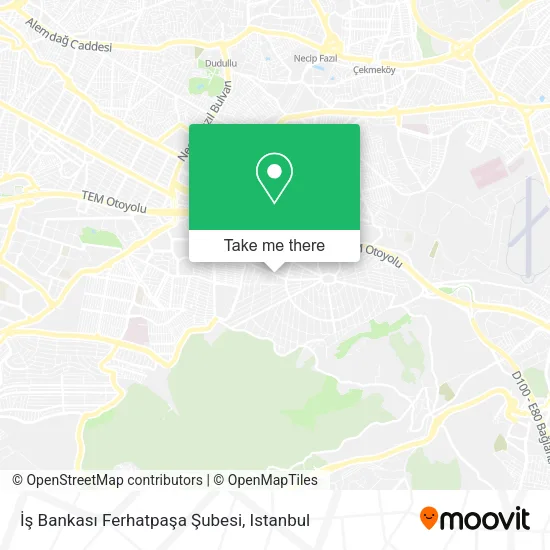 İş Bankası Ferhatpaşa Şubesi map