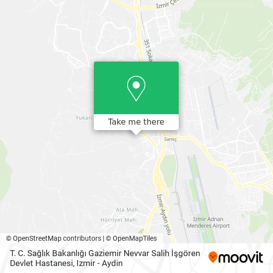 T. C. Sağlık Bakanlığı Gaziemir Nevvar Salih İşgören Devlet Hastanesi map