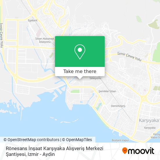 Rönesans İnşaat Karşıyaka Alışveriş Merkezi Şantiyesi map