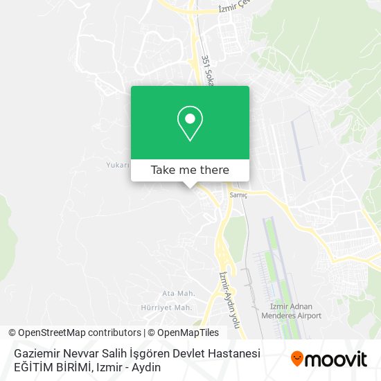 Gaziemir Nevvar Salih İşgören Devlet Hastanesi EĞİTİM BİRİMİ map