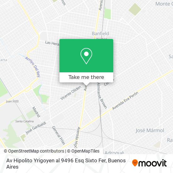 Av  Hipolito Yrigoyen  al 9496 Esq  Sixto Fer map