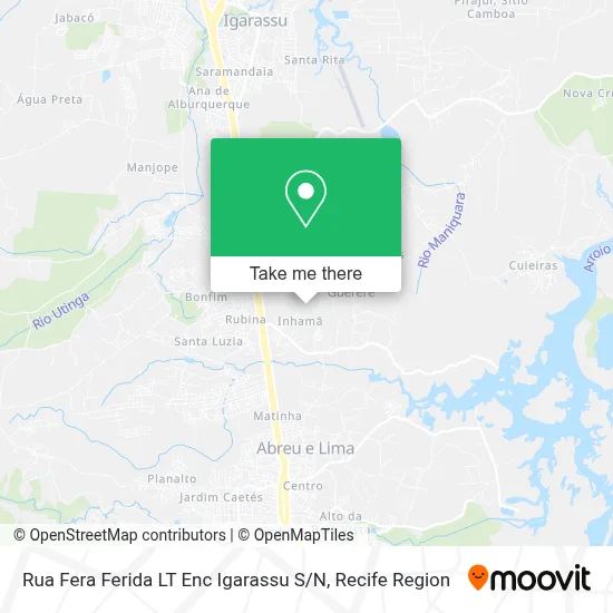 Rua Fera Ferida LT Enc Igarassu S / N map
