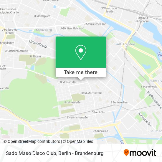 How to get to Sado Maso Disco Club in Neukölln by Bus, Subway, Train or  S-Bahn?