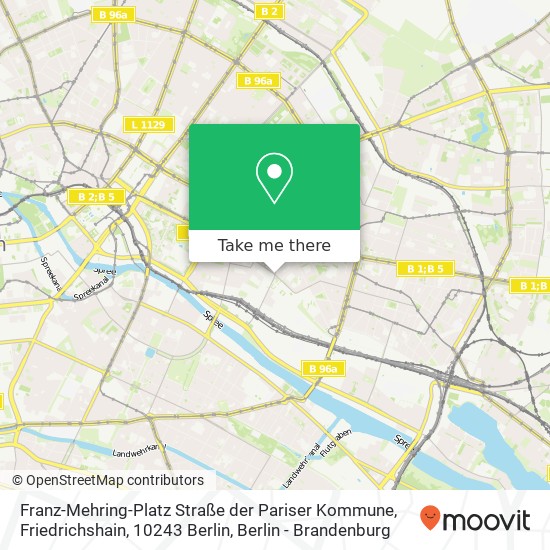 Карта Franz-Mehring-Platz Straße der Pariser Kommune, Friedrichshain, 10243 Berlin