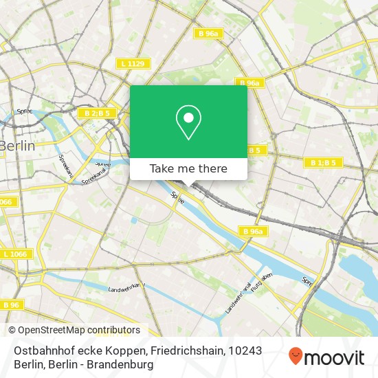 Карта Ostbahnhof ecke Koppen, Friedrichshain, 10243 Berlin