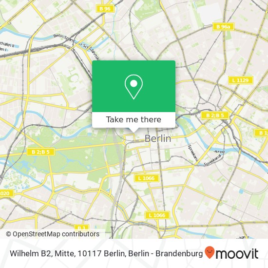 Wilhelm B2, Mitte, 10117 Berlin map