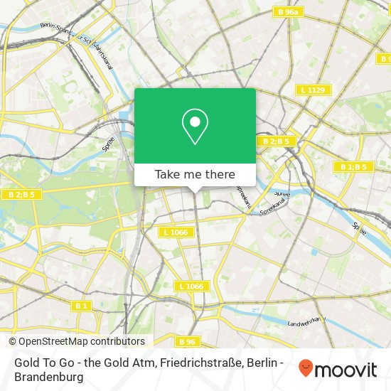 Gold To Go - the Gold Atm, Friedrichstraße map