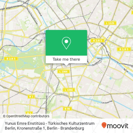 Карта Yunus Emre Enstitüsü - Türkisches Kulturzentrum Berlin, Kronenstraße 1