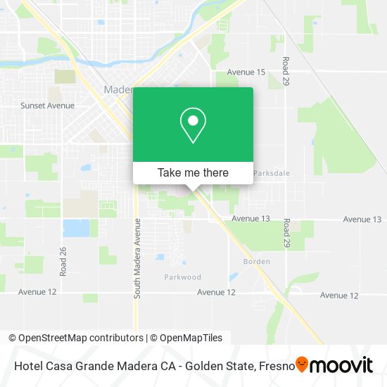 Hotel Casa Grande Madera CA - Golden State map