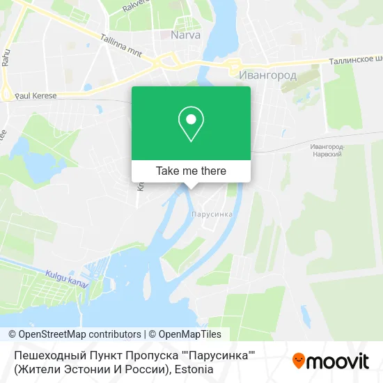 Карта Пешеходный Пункт Пропуска ""Парусинка"" (Жители Эстонии И России)