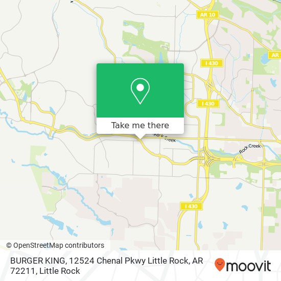 BURGER KING, 12524 Chenal Pkwy Little Rock, AR 72211 map