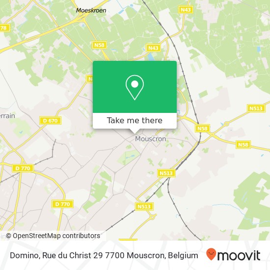 Domino, Rue du Christ 29 7700 Mouscron map