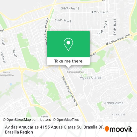 Av  das Araucárias  4155   Águas Claras Sul  Brasília   DF map