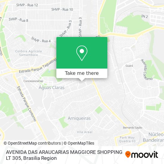 AVENIDA DAS ARAUCARIAS   MAGGIORE SHOPPING LT 305 map