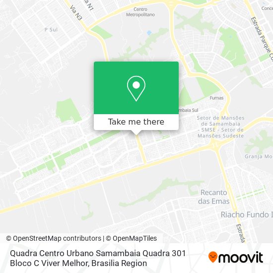 Quadra Centro Urbano Samambaia  Quadra 301 Bloco C   Viver Melhor map