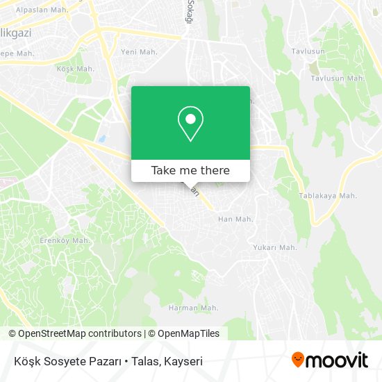 Köşk Sosyete Pazarı • Talas map