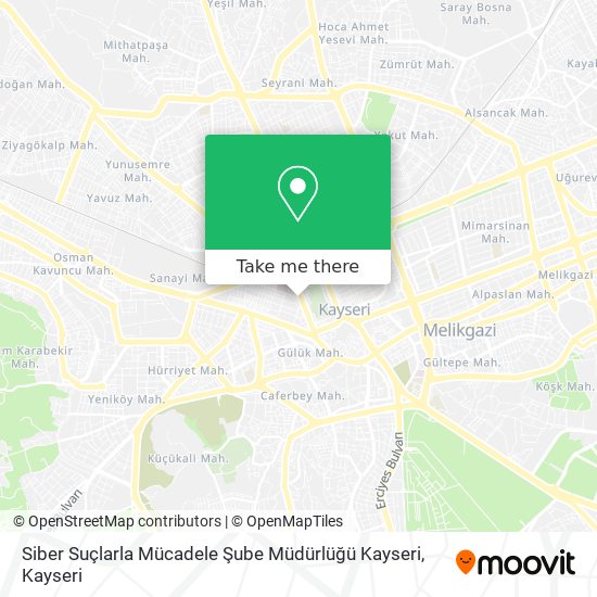 Siber Suçlarla Mücadele Şube Müdürlüğü Kayseri map