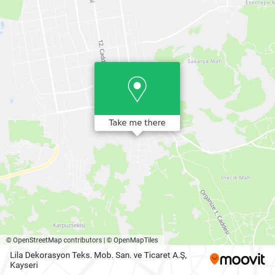 Lila Dekorasyon Teks. Mob. San. ve Ticaret A.Ş map