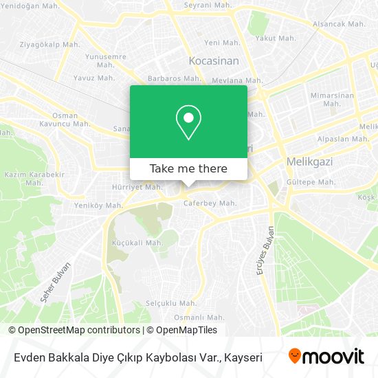 Evden Bakkala Diye Çıkıp Kaybolası Var. map