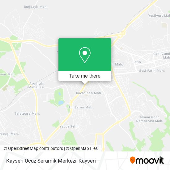 Kayseri Ucuz Seramik Merkezi map